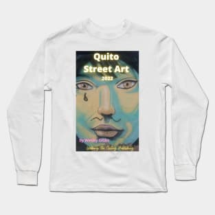 Ecuador Street Art Long Sleeve T-Shirt